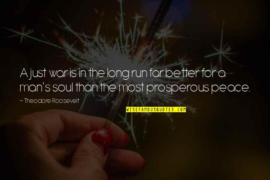 H M L Inen Luokkakuva Quotes By Theodore Roosevelt: A just war is in the long run H M L Inen Luokkakuva Quotes By Theodore Roosevelt: A just war is in the long run