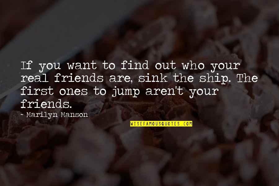 H O Meaning Medical Quotes By Marilyn Manson: If you want to find out who your