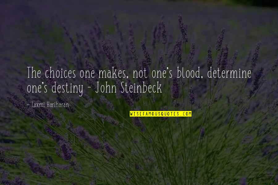 Ha Mind Is Like A Parachute Frank Zappa Quote Quotes By Laxmi Hariharan: The choices one makes, not one's blood, determine