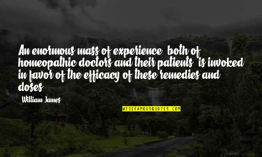 Habang In English Quotes By William James: An enormous mass of experience, both of homeopathic Habang In English Quotes By William James: An enormous mass of experience, both of homeopathic