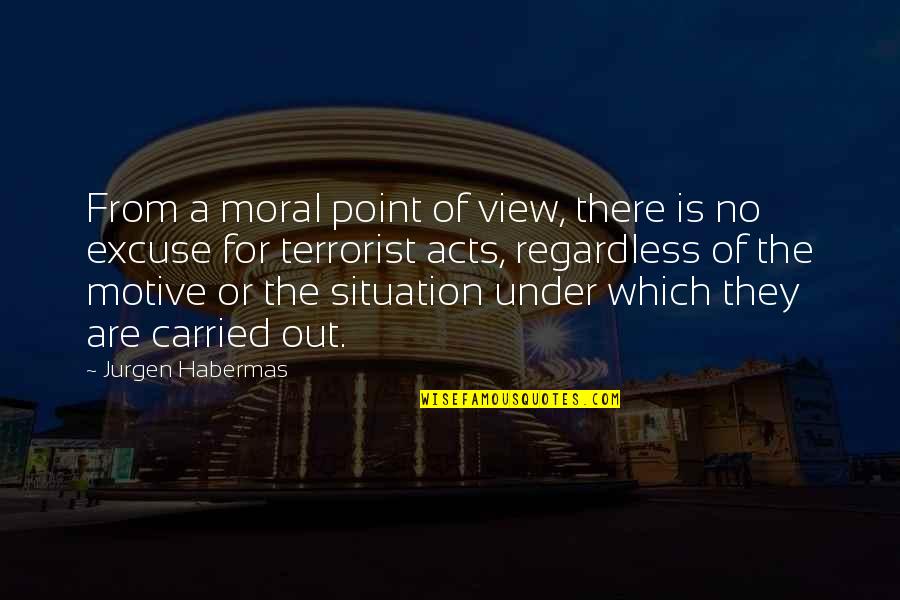 Habermas Quotes By Jurgen Habermas: From a moral point of view, there is