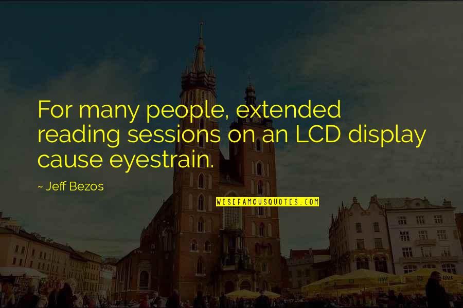 Habsburgs Inbreeding Quotes By Jeff Bezos: For many people, extended reading sessions on an