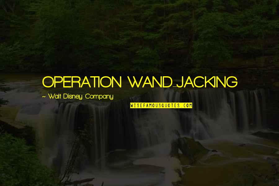 Haces In English Quotes By Walt Disney Company: OPERATION WAND-JACKING