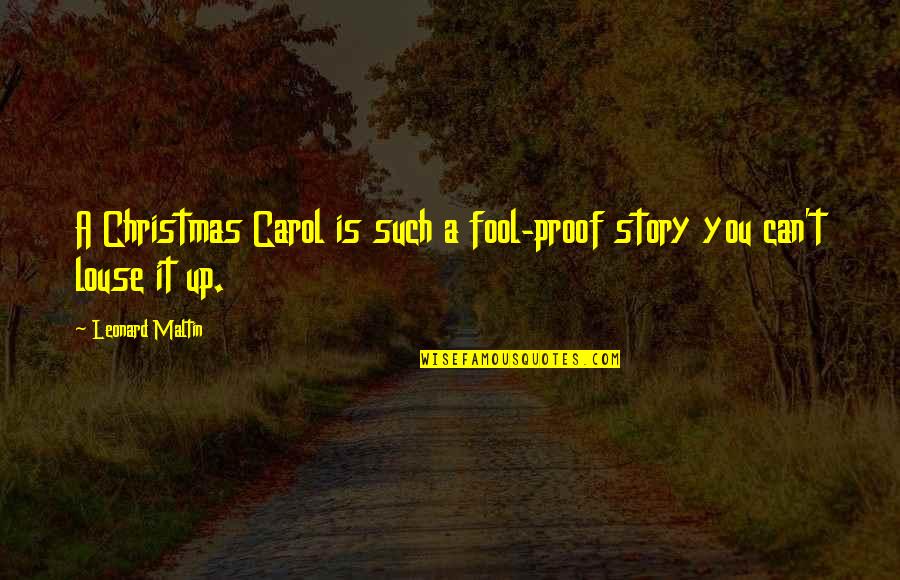 Hachibi Quotes By Leonard Maltin: A Christmas Carol is such a fool-proof story Hachibi Quotes By Leonard Maltin: A Christmas Carol is such a fool-proof story