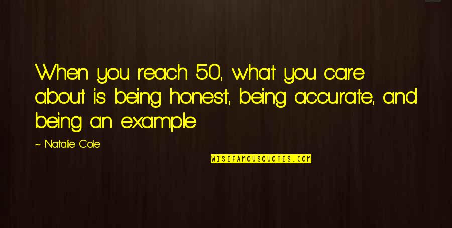 Hachmi Hamdi Quotes By Natalie Cole: When you reach 50, what you care about Hachmi Hamdi Quotes By Natalie Cole: When you reach 50, what you care about