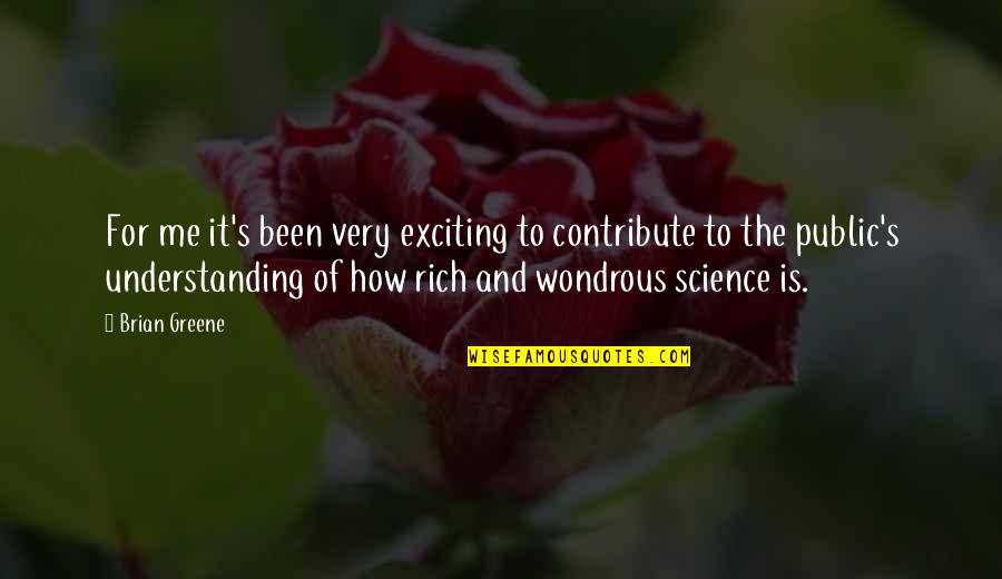 Hackmann Landscaping Quotes By Brian Greene: For me it's been very exciting to contribute Hackmann Landscaping Quotes By Brian Greene: For me it's been very exciting to contribute