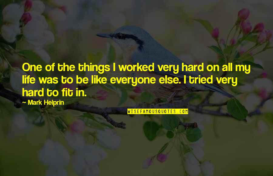 Had A Great Time Today Quotes By Mark Helprin: One of the things I worked very hard Had A Great Time Today Quotes By Mark Helprin: One of the things I worked very hard