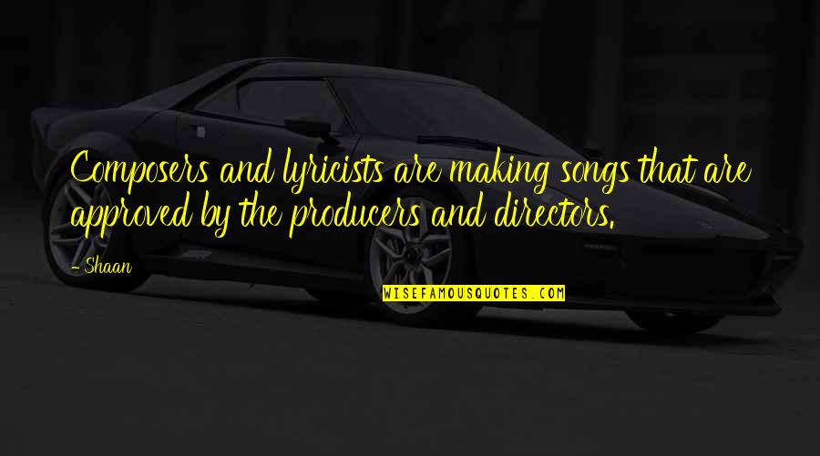 Hadada Quotes By Shaan: Composers and lyricists are making songs that are