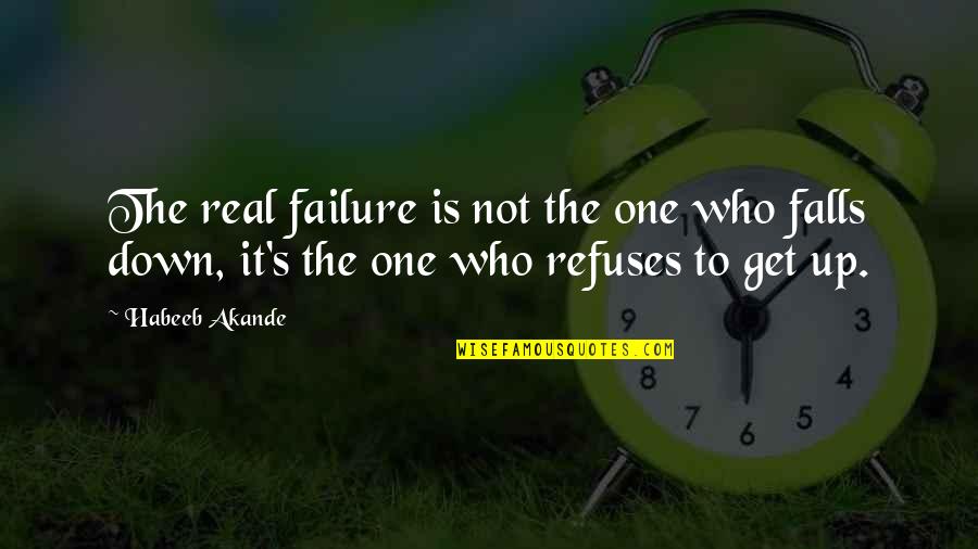 Haderer Leather Quotes By Habeeb Akande: The real failure is not the one who