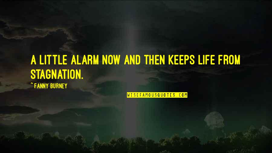 Hades Kamigami No Asobi Quotes By Fanny Burney: A little alarm now and then keeps life Hades Kamigami No Asobi Quotes By Fanny Burney: A little alarm now and then keeps life
