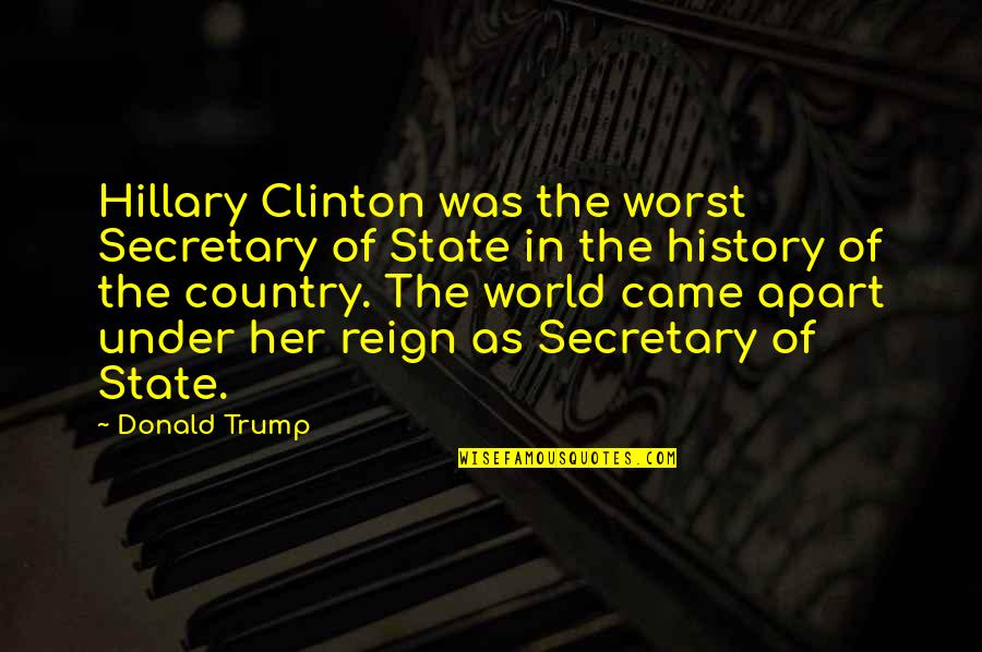 Hadhari Derby Quotes By Donald Trump: Hillary Clinton was the worst Secretary of State Hadhari Derby Quotes By Donald Trump: Hillary Clinton was the worst Secretary of State