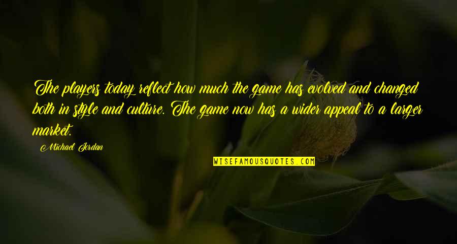 Hafermann Photography Quotes By Michael Jordan: The players today reflect how much the game
