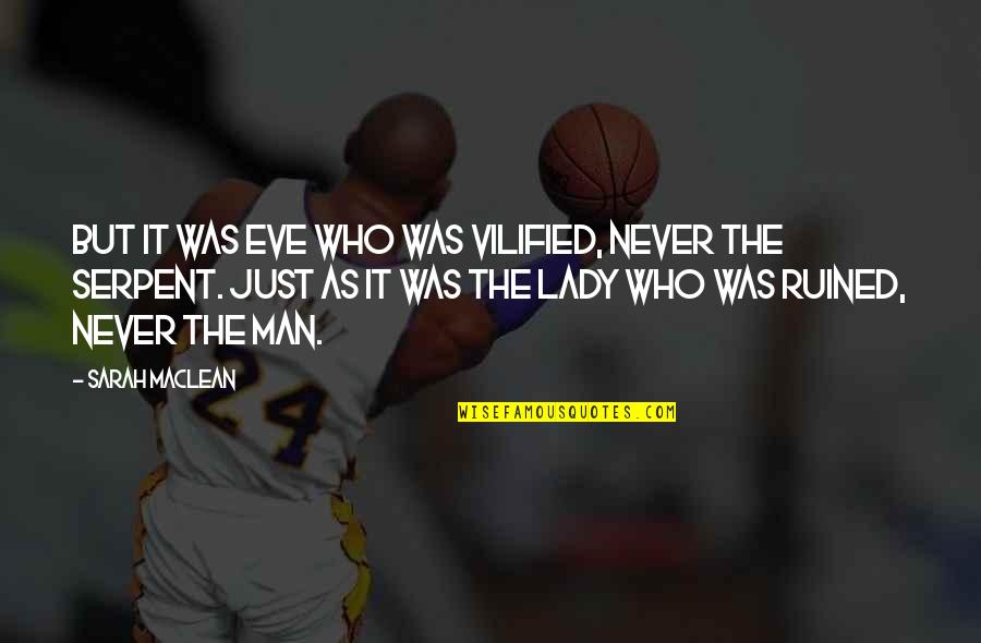 Haffa Demon Quotes By Sarah MacLean: But it was Eve who was vilified, never