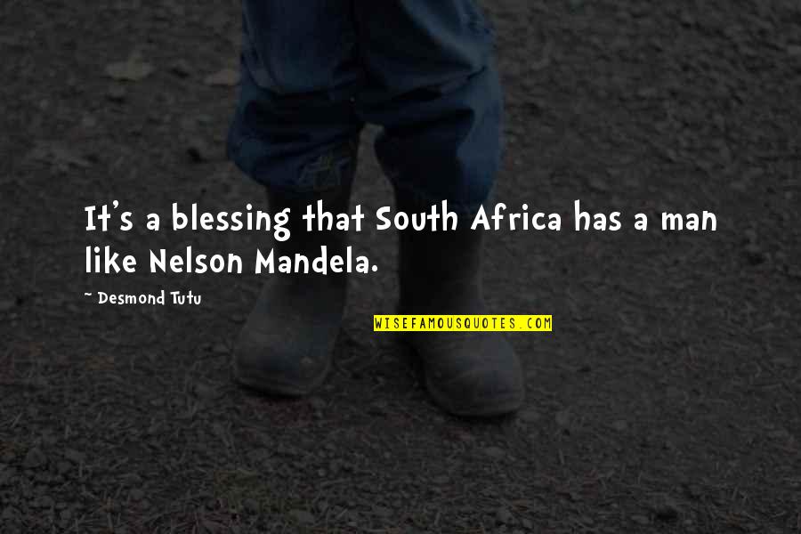 Hafsah Binti Quotes By Desmond Tutu: It's a blessing that South Africa has a