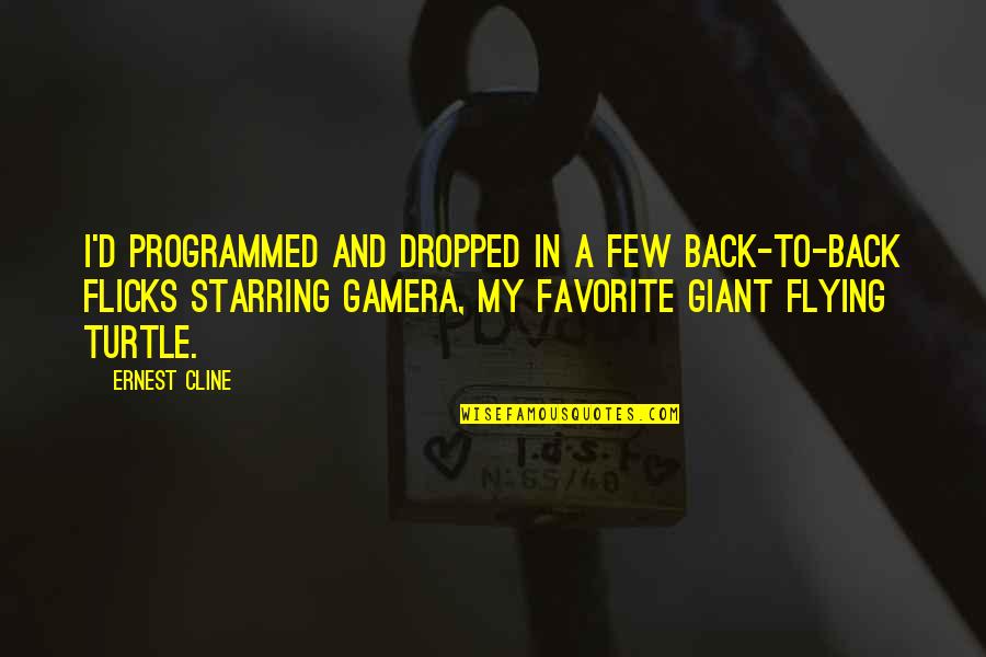 Hafslund Trafikkstasjon Quotes By Ernest Cline: I'd programmed and dropped in a few back-to-back