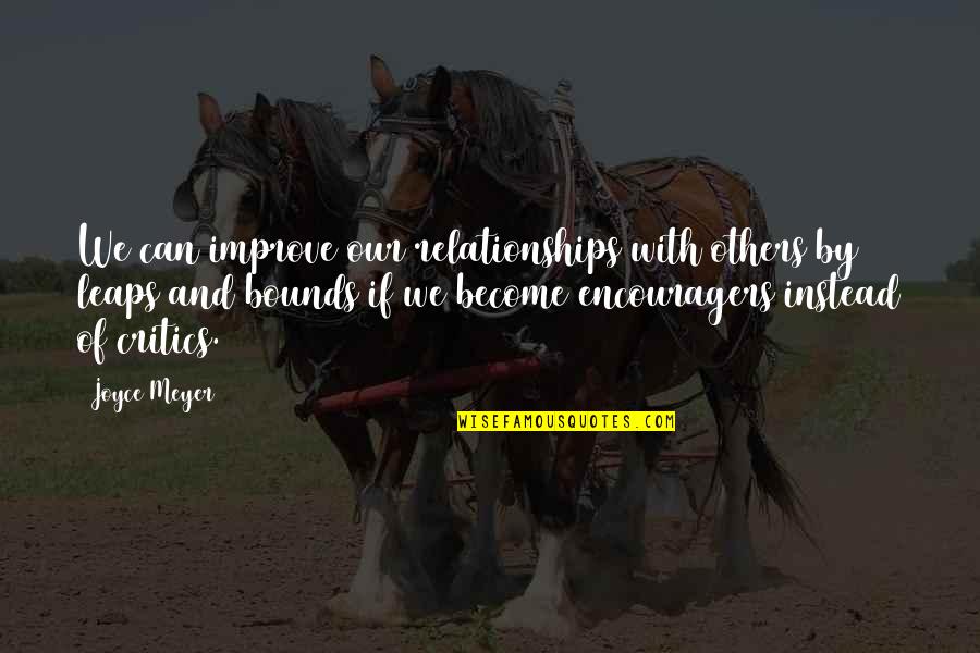Hagbard Quotes By Joyce Meyer: We can improve our relationships with others by