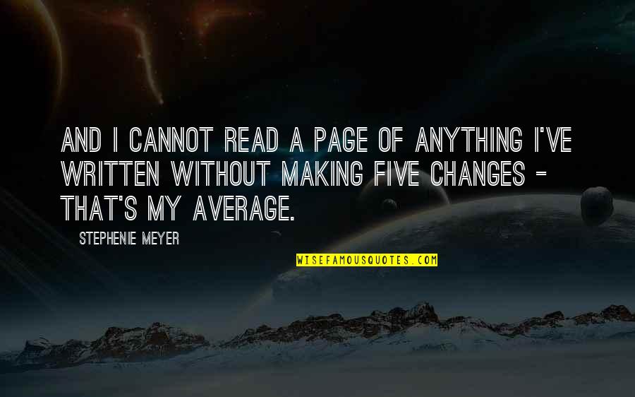Haggith In The Bible Quotes By Stephenie Meyer: And I cannot read a page of anything