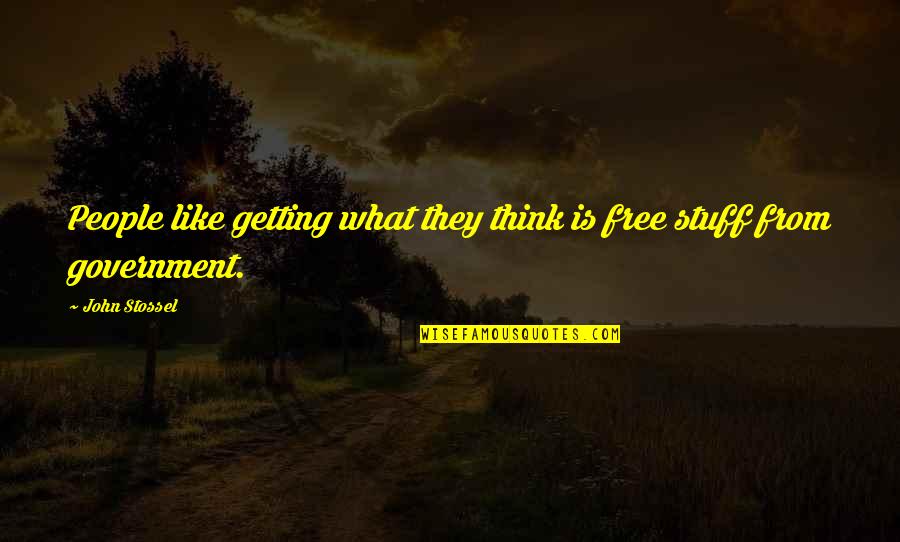 Hagstrom Super Quotes By John Stossel: People like getting what they think is free