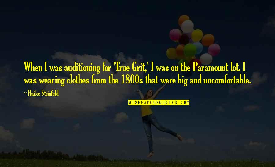 Hailee Quotes By Hailee Steinfeld: When I was auditioning for 'True Grit,' I Hailee Quotes By Hailee Steinfeld: When I was auditioning for 'True Grit,' I