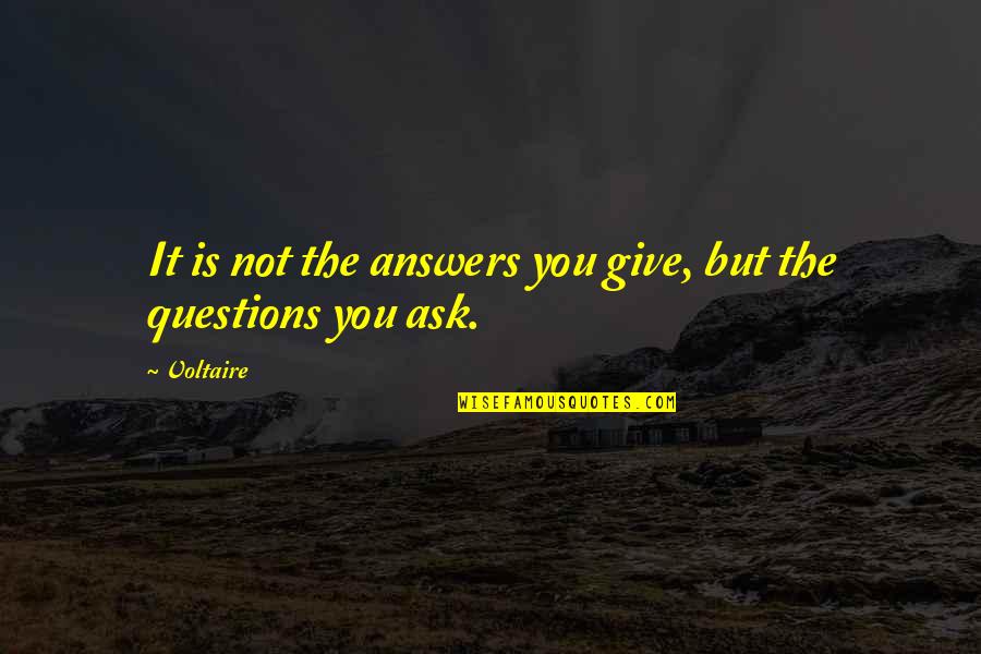 Hair Streaks Quotes By Voltaire: It is not the answers you give, but