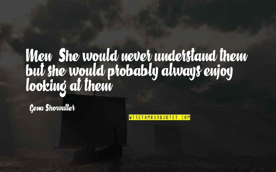 Halb Stock Quotes By Gena Showalter: Men! She would never understand them, but she Halb Stock Quotes By Gena Showalter: Men! She would never understand them, but she
