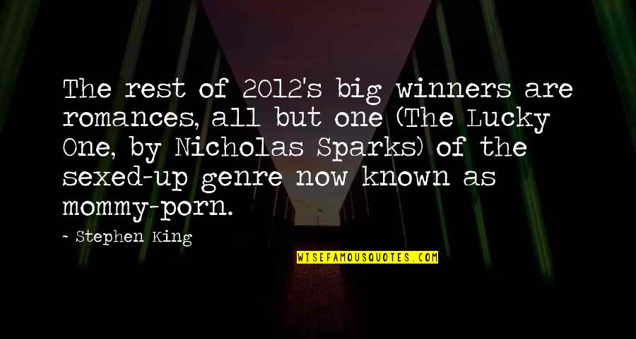 Hallahan Closing Quotes By Stephen King: The rest of 2012's big winners are romances,