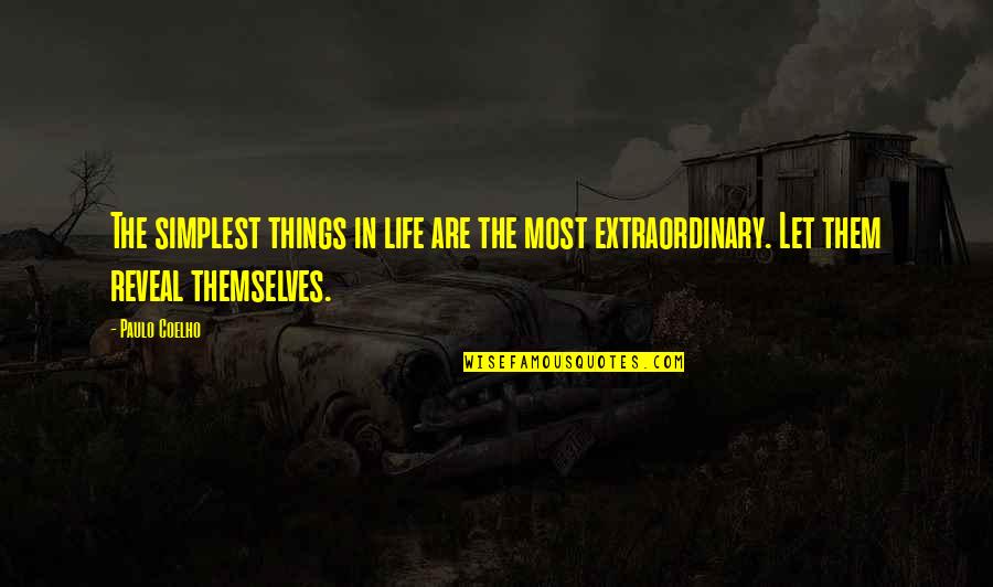 Halls Lozenges Quotes By Paulo Coelho: The simplest things in life are the most