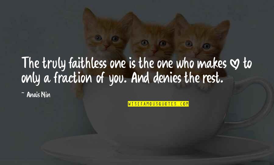 Hallway Framed Quotes By Anais Nin: The truly faithless one is the one who Hallway Framed Quotes By Anais Nin: The truly faithless one is the one who