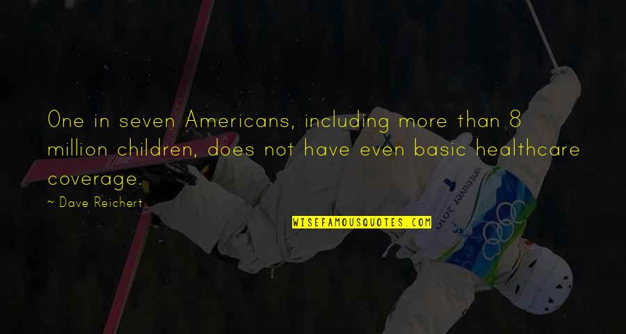 Halvarsson Converter Quotes By Dave Reichert: One in seven Americans, including more than 8 Halvarsson Converter Quotes By Dave Reichert: One in seven Americans, including more than 8
