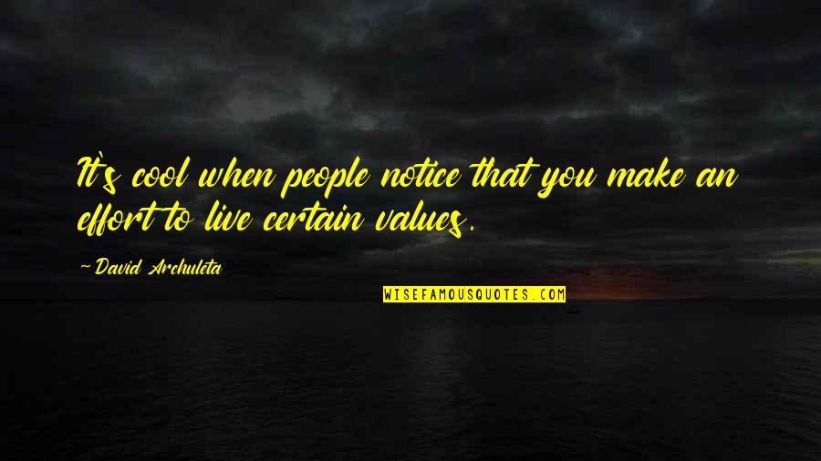 Halvatex Quotes By David Archuleta: It's cool when people notice that you make