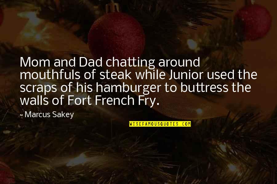 Hamburger Quotes By Marcus Sakey: Mom and Dad chatting around mouthfuls of steak