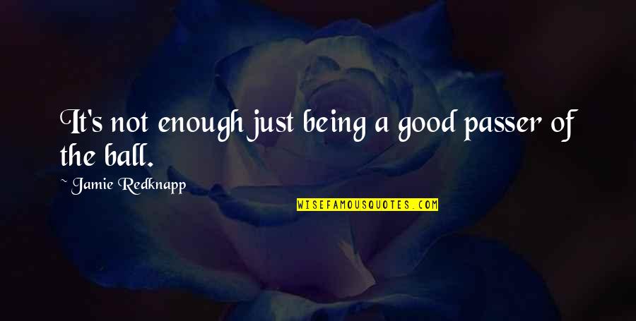 Hamilton Musical John Laurens Quotes By Jamie Redknapp: It's not enough just being a good passer