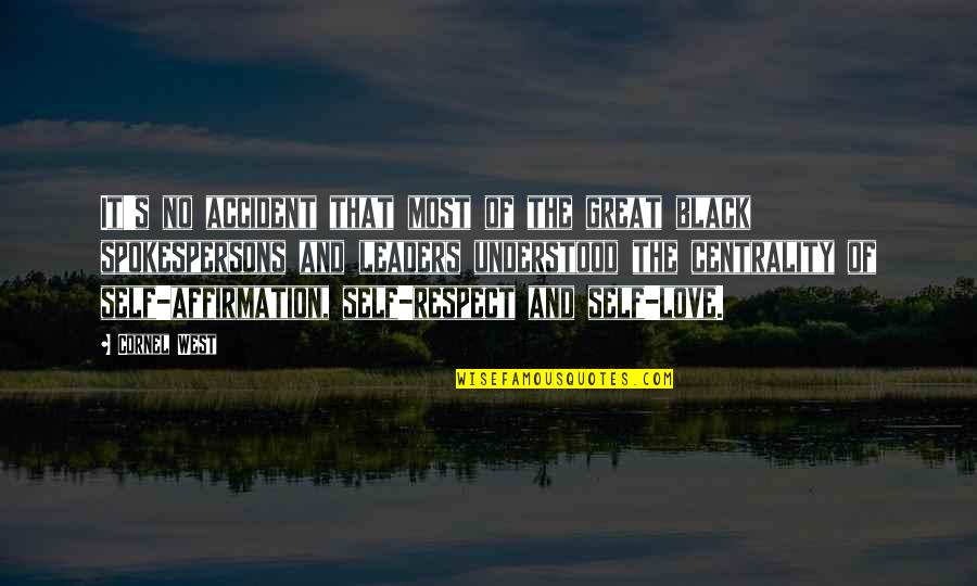 Hampus Naeselius Quotes By Cornel West: It's no accident that most of the great