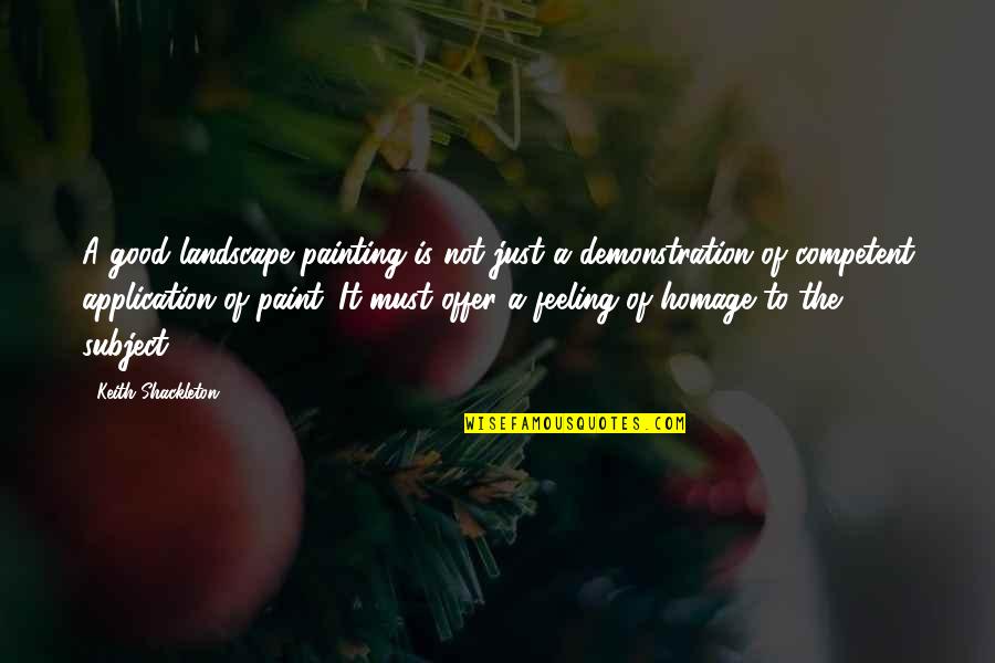 Hanakin Quotes By Keith Shackleton: A good landscape painting is not just a