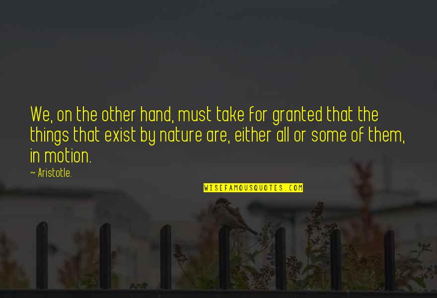 Hand On Quotes By Aristotle.: We, on the other hand, must take for Hand On Quotes By Aristotle.: We, on the other hand, must take for