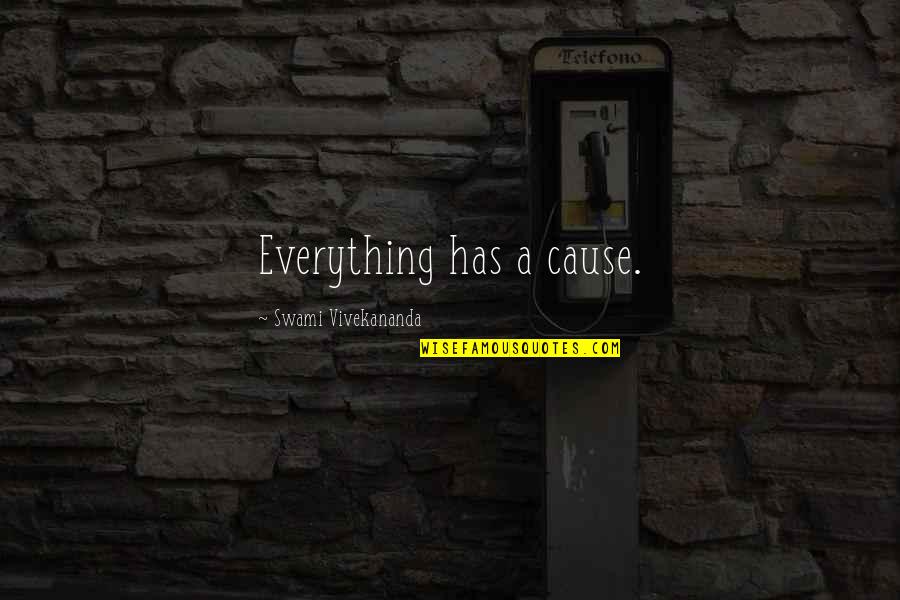 Hand Print Quotes By Swami Vivekananda: Everything has a cause.