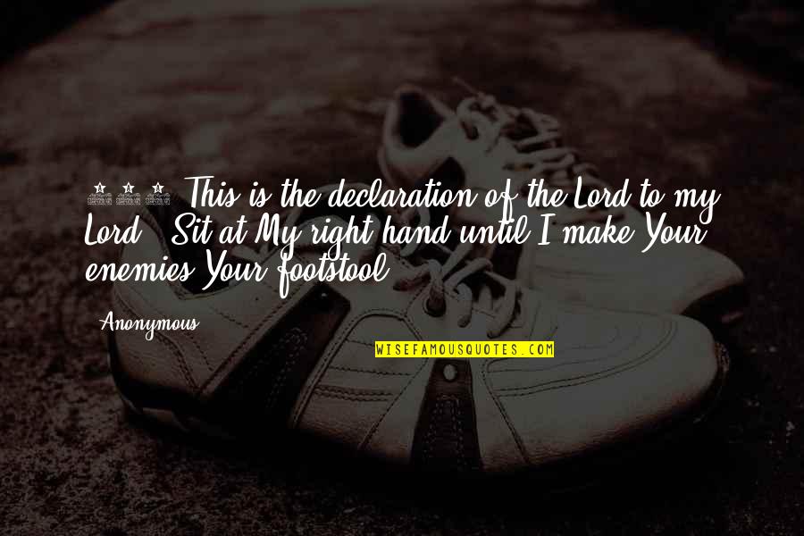 Hand Quotes By Anonymous: 110 This is the declaration of the Lord