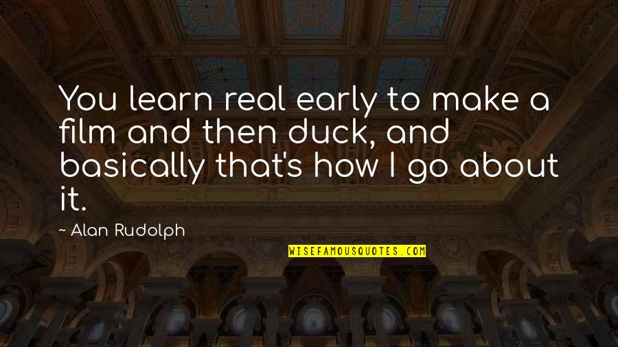 Handbag Picture Quotes By Alan Rudolph: You learn real early to make a film Handbag Picture Quotes By Alan Rudolph: You learn real early to make a film