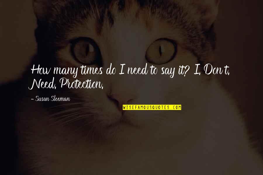 Handeln Conjugation Quotes By Susan Sleeman: How many times do I need to say Handeln Conjugation Quotes By Susan Sleeman: How many times do I need to say