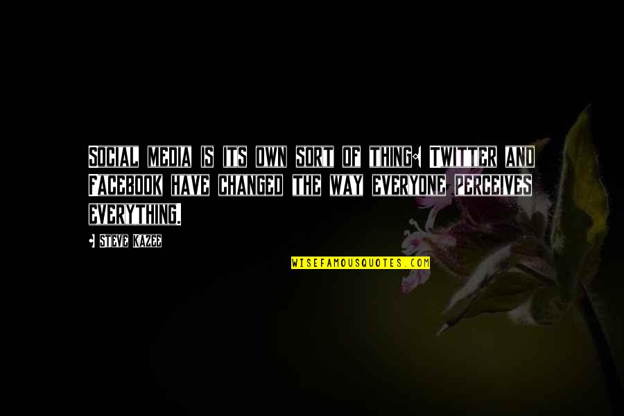 Handmade Quotes By Steve Kazee: Social media is its own sort of thing: Handmade Quotes By Steve Kazee: Social media is its own sort of thing: