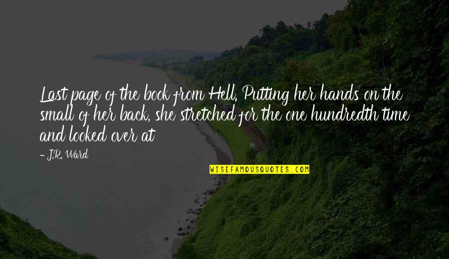 Hands Hands Book Quotes By J.R. Ward: Last page of the book from Hell. Putting Hands Hands Book Quotes By J.R. Ward: Last page of the book from Hell. Putting