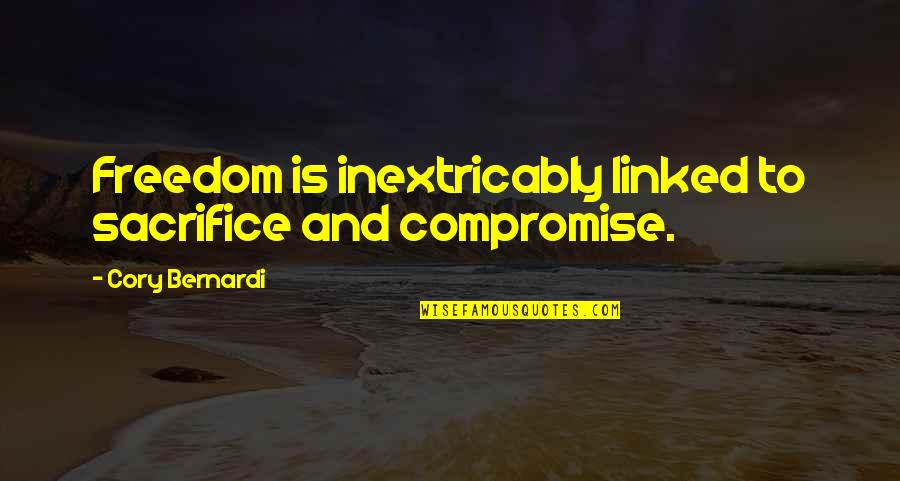 Hanff Lord Quotes By Cory Bernardi: Freedom is inextricably linked to sacrifice and compromise. Hanff Lord Quotes By Cory Bernardi: Freedom is inextricably linked to sacrifice and compromise.