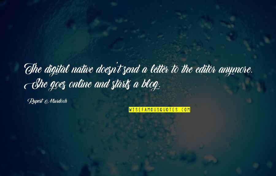 Hangover Zach Galifianakis Quotes By Rupert Murdoch: The digital native doesn't send a letter to Hangover Zach Galifianakis Quotes By Rupert Murdoch: The digital native doesn't send a letter to