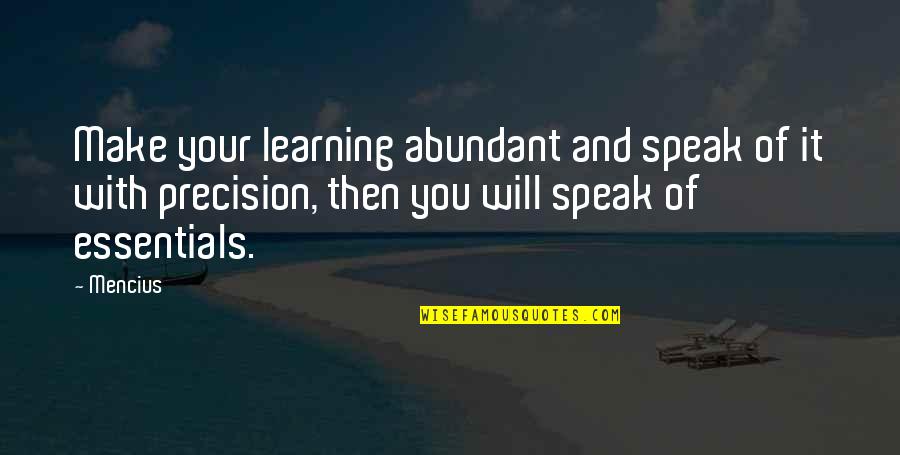 Hangtags Quotes By Mencius: Make your learning abundant and speak of it