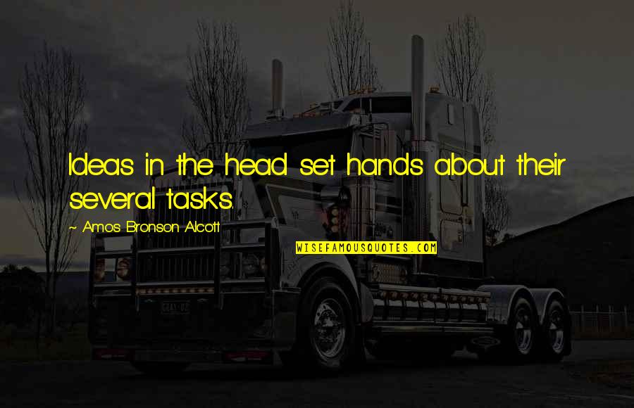 Hanifan California Quotes By Amos Bronson Alcott: Ideas in the head set hands about their Hanifan California Quotes By Amos Bronson Alcott: Ideas in the head set hands about their