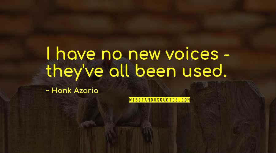 Hank Azaria Quotes By Hank Azaria: I have no new voices - they've all