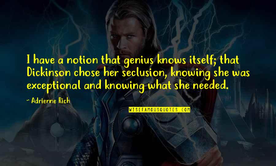 Hannibal Lecter Lotion Quotes By Adrienne Rich: I have a notion that genius knows itself; Hannibal Lecter Lotion Quotes By Adrienne Rich: I have a notion that genius knows itself;