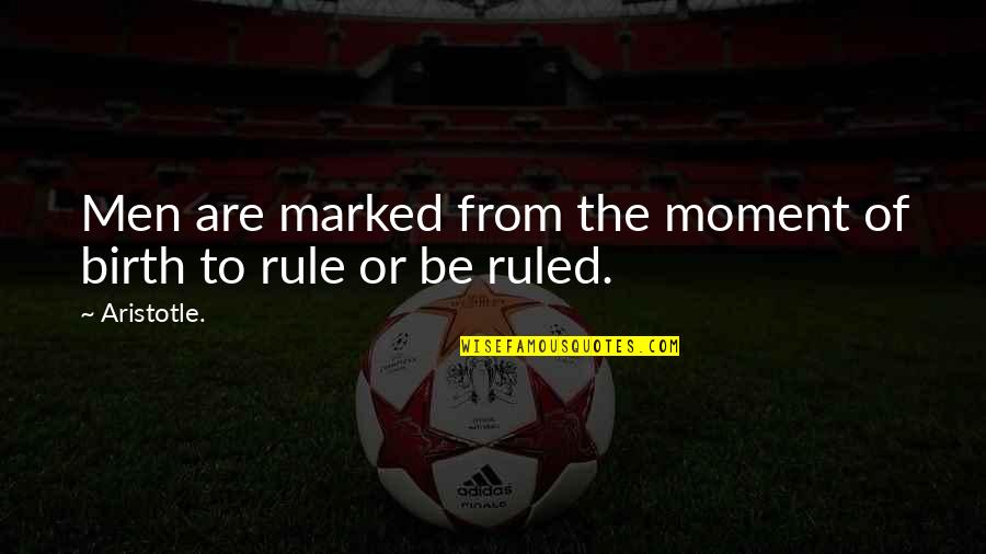 Hans Christian Andersen Music Quote Quotes By Aristotle.: Men are marked from the moment of birth