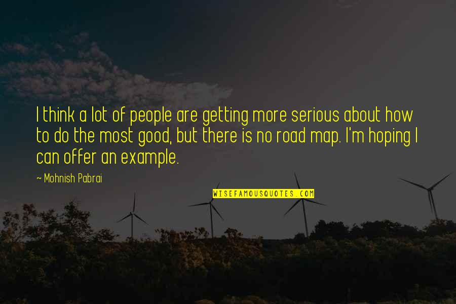 Hans Christian Andersen Music Quote Quotes By Mohnish Pabrai: I think a lot of people are getting Hans Christian Andersen Music Quote Quotes By Mohnish Pabrai: I think a lot of people are getting