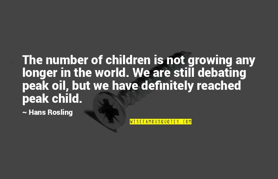 Hans Rosling Quotes By Hans Rosling: The number of children is not growing any